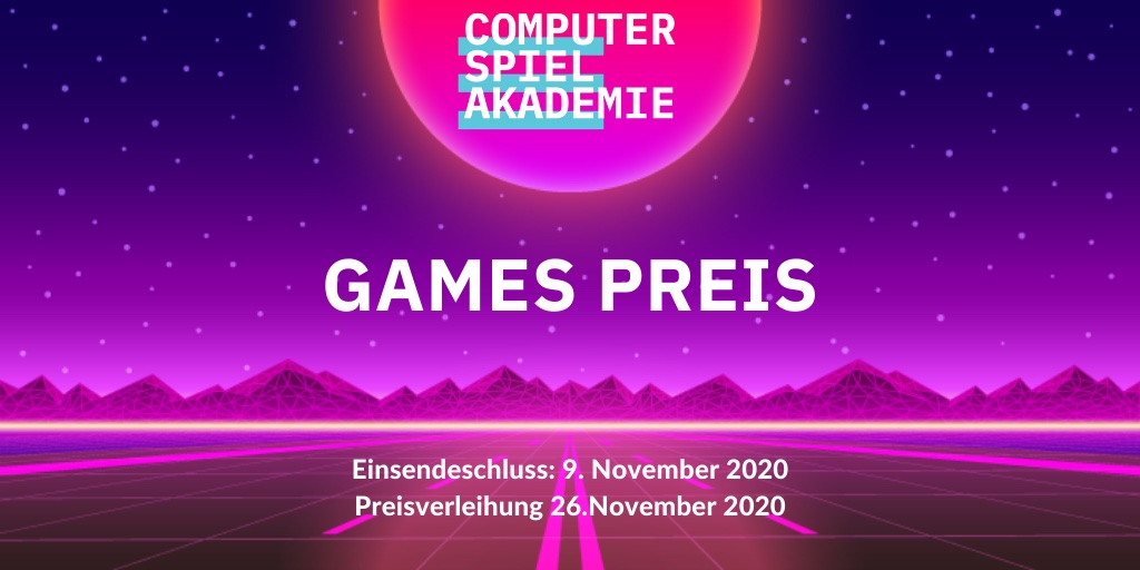 Games Preis der Computerspielakademie 2020 Preisverleihung Einsendeschluss