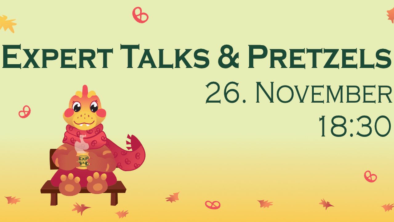ExP – Expert Talks and Pretzels