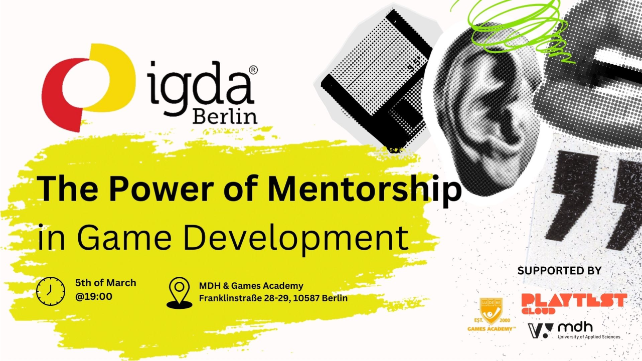 Flyer IGDA Berlin Event The Power of Mentorship in Game Development. Quelle/Autor: IGDA Berlin